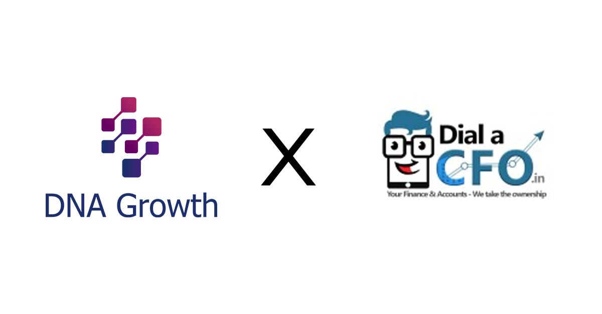 DNA Growth Acquires CFO and Finance Effectiveness Services Firm Dial-A-CFO