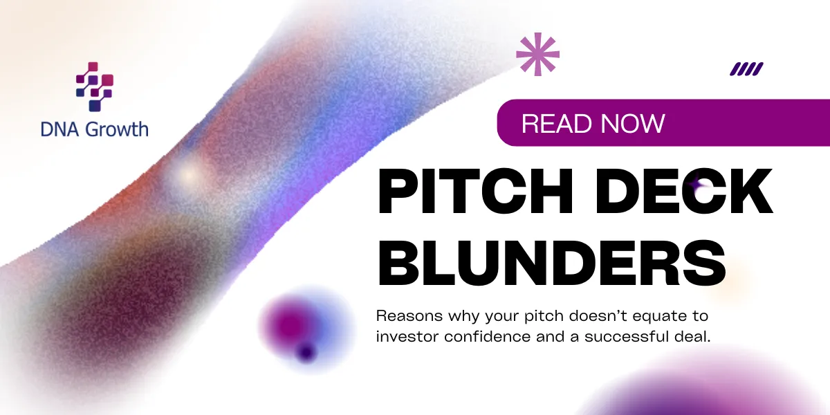 Pitch Deck Errors: Why Your Pitch Isn’t Convincing Investors?