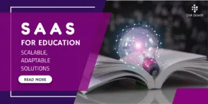 SaaS for Education: Transforming Learning Experiences