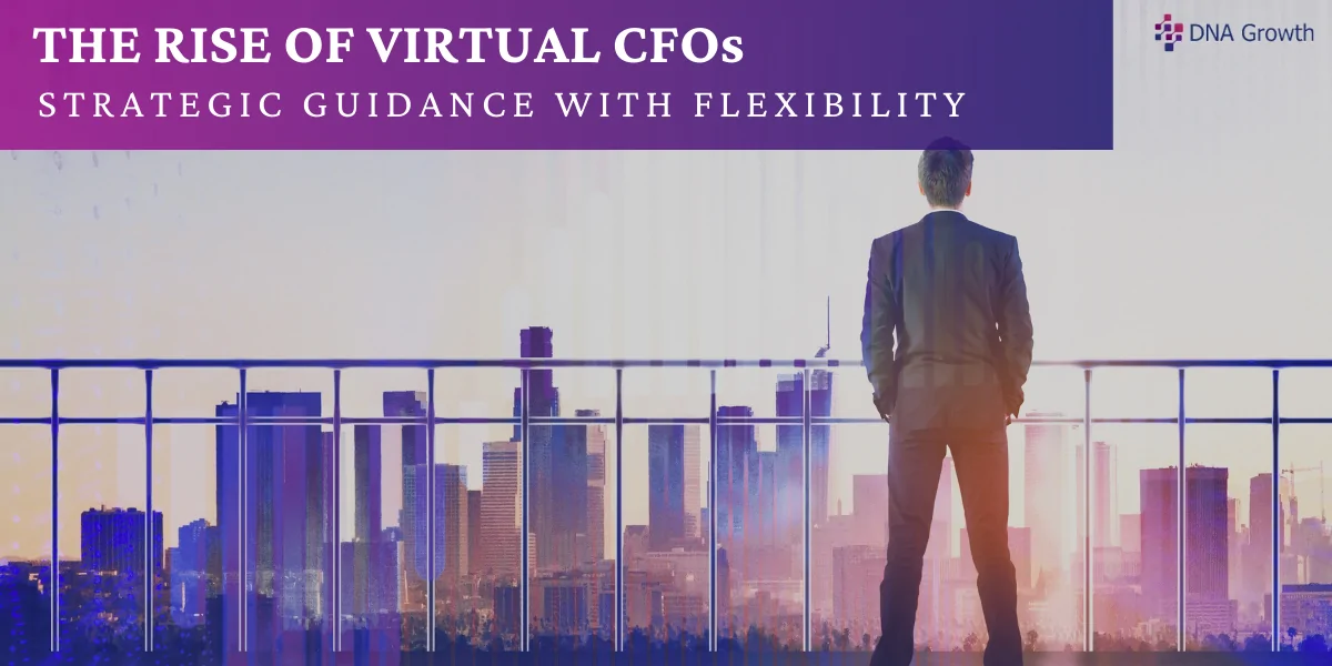 Virtual CFO Services are Transforming Financial Management for Growing Businesses