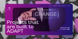 Embedded Change - Designing Projects That Self-Evolve