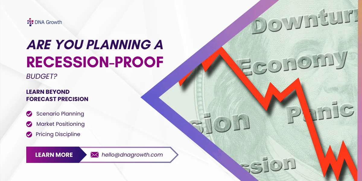 Budgeting for a Recession in Volatile Markets: How CFOs Protect Liquidity Without Freezing Growth