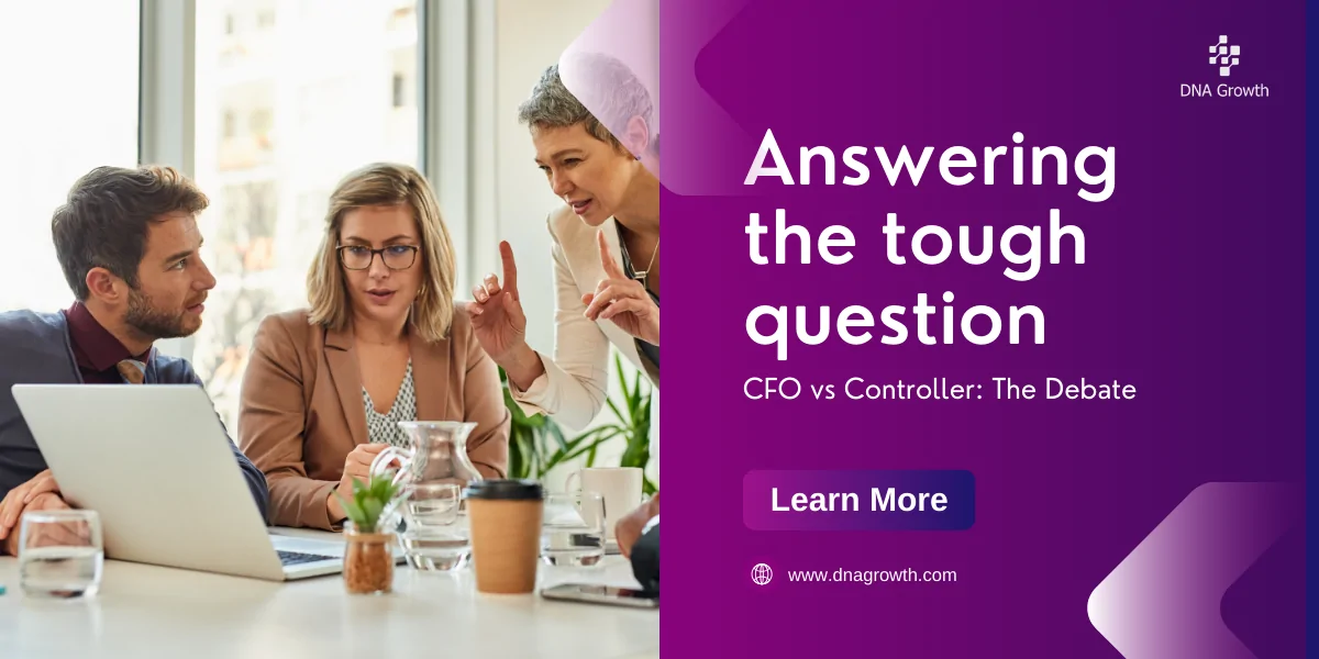 Controller vs CFO: Why Getting Differences Wrong is Expensive