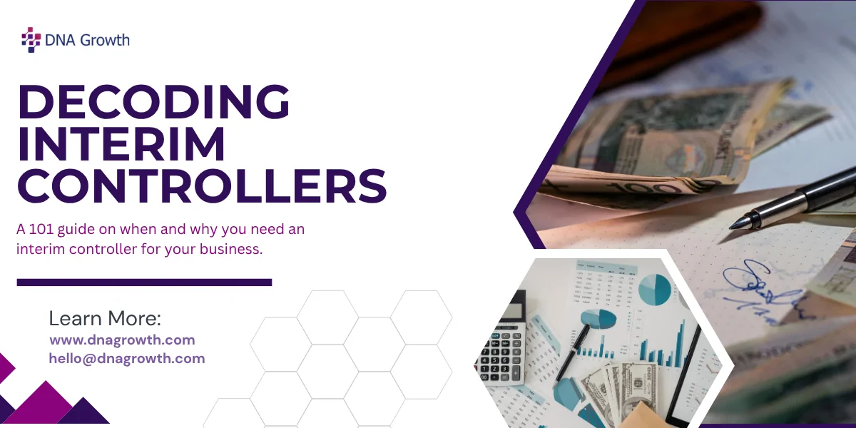 Interim Financial Controller: When Your Finance Function Can’t Wait for a Permanent Hire