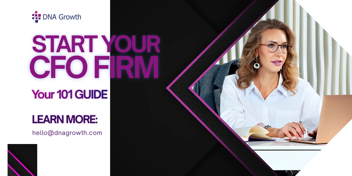 How to Start a Fractional CFO Firm That Scales (Not Just Survives)