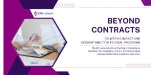 Performance Beyond the Contract - Delivering Impact and Accountability in Federal Programs