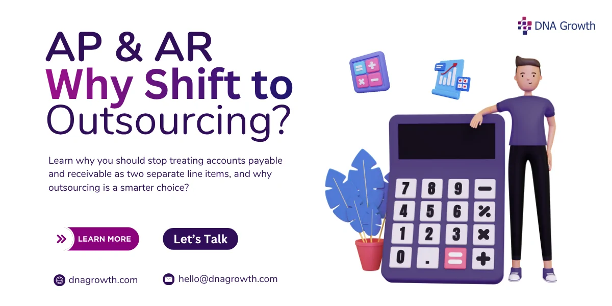 Why CFOs Are Outsourcing Accounts Payable and Receivable Together