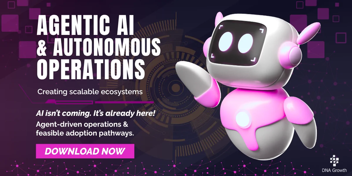 Building the Agentic Enterprise for Autonomous Operations