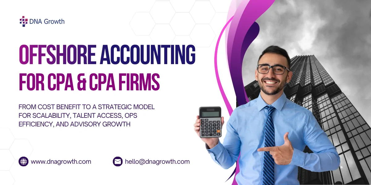 Outsourcing for CPA Firms: Cost Reduction and Strategic Growth